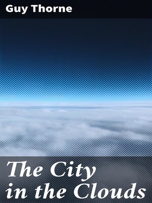 cover image of The City in the Clouds